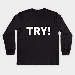 TRY! Kids Long Sleeve T-Shirt